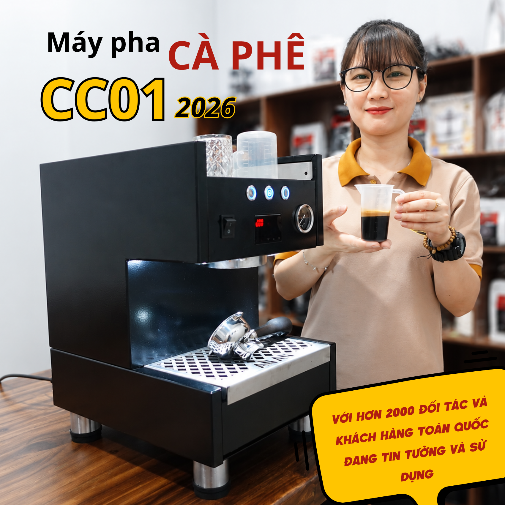 MÁY PHA CÀ PHÊ CC01 (2026)– BẠN ĐỒNG HÀNH CỦA MỌI QUÁN CÀ PHÊ