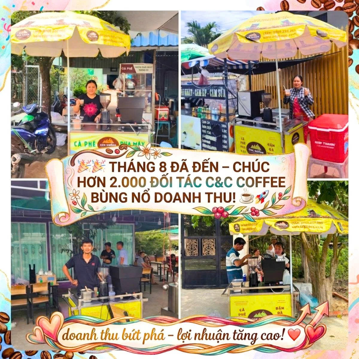 THÁNG 8 ĐÃ ĐẾN – CHÚC HƠN 2.000 ĐỐI TÁC C&C COFFEE BÙNG NỔ DOANH THU!